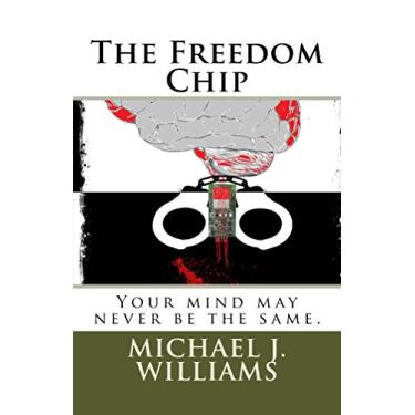 Imagem de The Freedom Chip (English Edition)