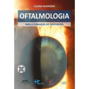 Imagem de Oftalmologia Para a Formação do Especialista