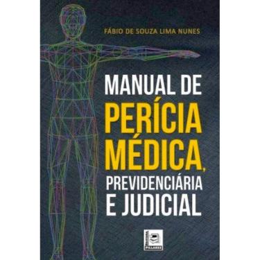 Imagem de Manual De Perícia Médica, Previdenciária E Judicial