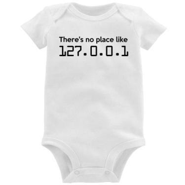 Imagem de Body Bebê There's no place like 127.0.0.1 - Foca na Moda, Branco, M