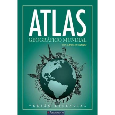 Imagem de Atlas Geografico Mundial Versao Essencial - Verde - 2ª Edicao