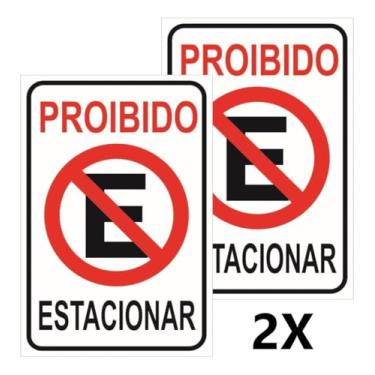 Imagem de Placa Proibido Estacionar Garagem Guincho 20x30 - Kit Com 02 - Branco