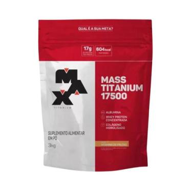 Imagem de Mass Titanium 17500 Refil 3kg Max Titanium, Vitamina de frutas