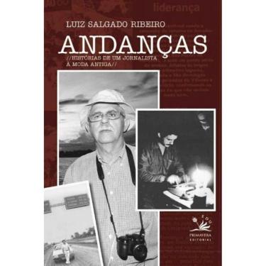 Imagem de Andancas - Historia De Um Jornalista a Moda Antiga