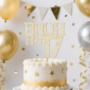 Imagem de Champagne Gold Glitter Bruh I'm 17 Birthday Cake Topper, Funny Happy Birthday Decorations for Boys Girls 17th Birthday Party Cake Decorations Supplies