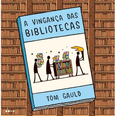 Imagem de Livro - A vingança das bibliotecas
