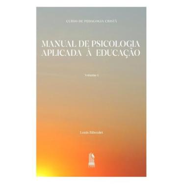 Imagem de Livro - Manual de Psicologia Aplicada à Educação - Volume I