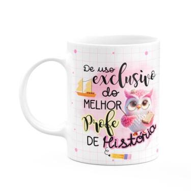 Imagem de Caneca - Uso exclusivo da melhor professora de história - JPS INFO