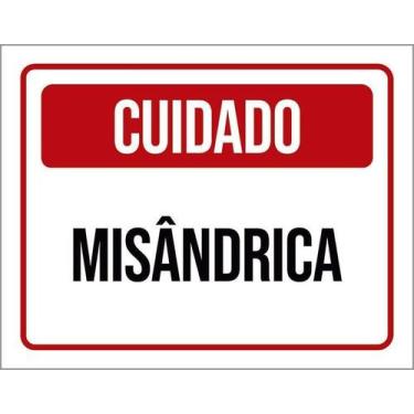 Imagem de Kit 5 Placa Acm Cuidado Misândrica 18X23 - Sinalizo