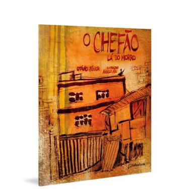Imagem de Livro - O Chefão lá do morro