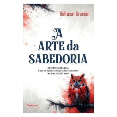 Imagem de A Arte Da Sabedoria - Edição Completa Com Oráculos Inspiradores Escritos Há Mais De 300 Anos