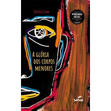 Imagem de Livro - A glória dos corpos menores