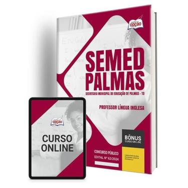 Imagem de Apostila SEMED Palmas - TO 2024 - Professor Língua Inglesa