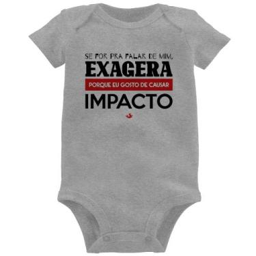 Imagem de Body Bebê Se for pra falar de mim, exagera - Foca na Moda, Cinza, P