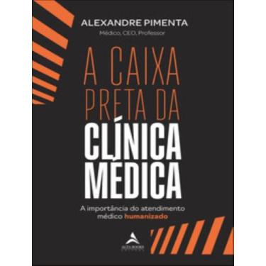 Imagem de Livro - Caixa Preta Da Clinica Medica - A Importancia Do Atendimento M