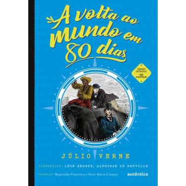 Imagem de Livro - A volta ao mundo em 80 dias - (Texto integral - Clássicos Autê