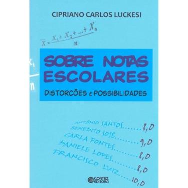 Imagem de Sobre notas escolares: distorções e possibilidades