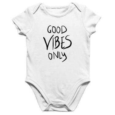 Imagem de Body Bebê Algodão Good Vibes Only - Foca na Moda, Branco, P