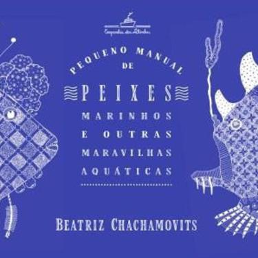 Imagem de Pequeno Manual De Peixe Marinho E Outras Maravilhas Aquáticas