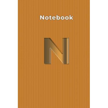 Imagem de Quaderno con lettera N: (200) pagina, formato (6-9) Taccuino con lettera N con monogramma iniziale. Diario e diario a righe medi con nome ... donne, uomini, giovani e bambini - Oro lucido
