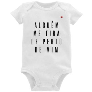 Imagem de Body Bebê Alguém me tira de perto de mim - Foca na Moda, Branco, G