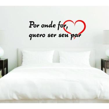 Imagem de Adesivo Decorativo Por onde for quero ser seu par 3 - Cola koala