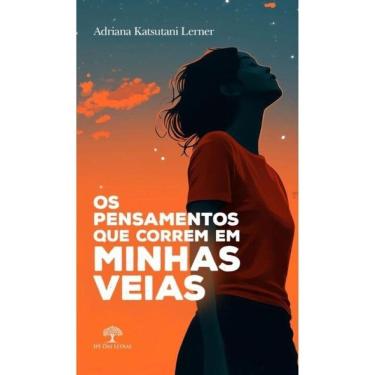 Imagem de Os Pensamentos Que Correm Em Minhas Veias