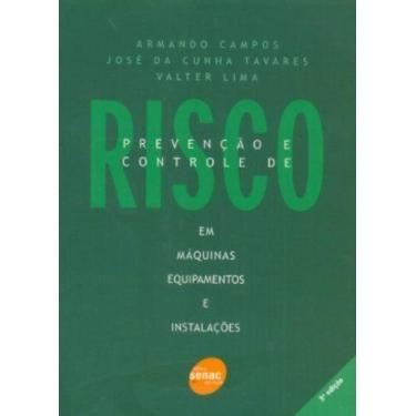 Imagem de Prevenção E Controle De Risco Em Máquinas, Equipamentos E Instalações 