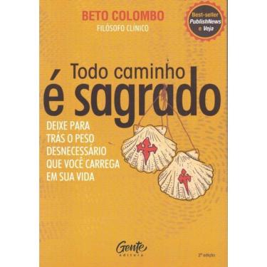 Imagem de Todo Caminho E Sagrado