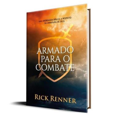 Imagem de Armado Para O Combate  Rick Renner - Rhema Publicações