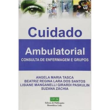 Imagem de Livro Cuidado Ambulatorial: Consulta De Enfermagem E Grupos - Epub