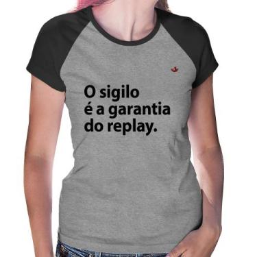 Imagem de Baby Look Raglan O sigilo é a garantia do replay - Foca na Moda, Cinza