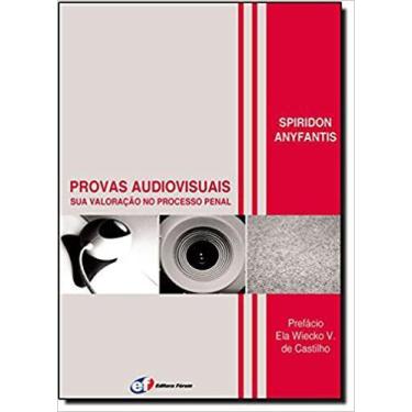 Imagem de Livro - Provas audiovisuais - sua valoração no processo penal