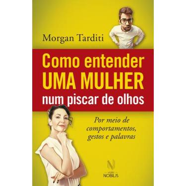 Imagem de Livro - Como entender uma mulher num piscar de olhos