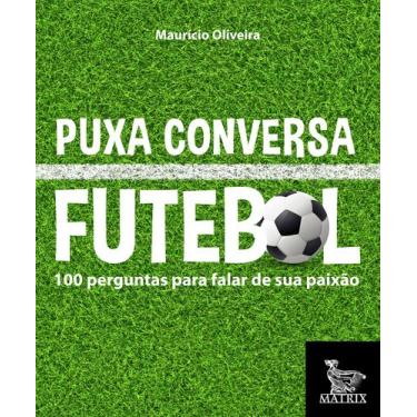 Imagem de Livro - Puxa conversa futebol