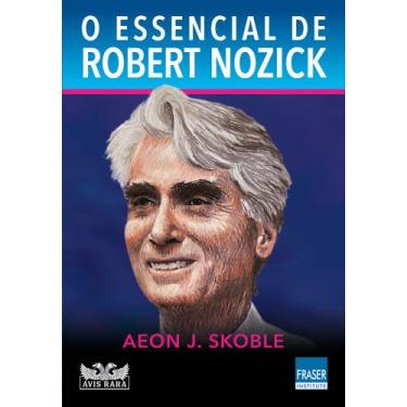 Imagem de Livro - O Essencial de Robert Nozick
