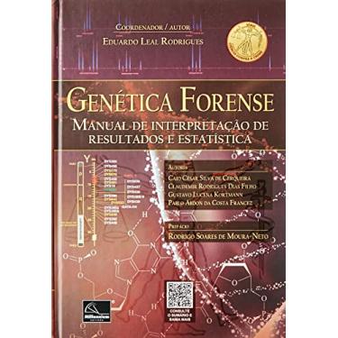 Imagem de Genetica Forense: Manual de Interpretação de Resultados e Estatísticas e