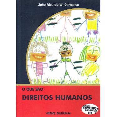 Imagem de Livro – Primeiros Passos - O Que São Direitos Humanos – João Ricardo W. Dornelles
