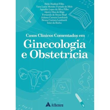 Imagem de Casos Clinicos Comentados Em Ginecologia E Obstetr
