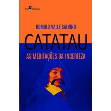 Imagem de Catatau, as meditações da incerteza - PACO EDITORIAL, 3