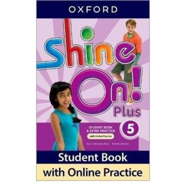 Imagem de Shine On Plus 5 - Student`s Book With Online Practice - Second Edition