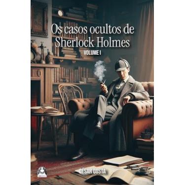 Imagem de Os Casos Ocultos de Sherlock Holmes - Volume 1