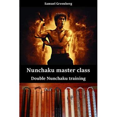Imagem de Nunchaku master class : Double Nunchaku training (English Edition)