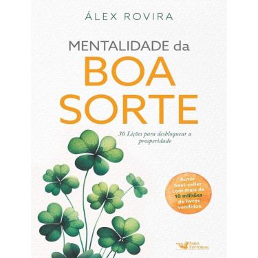 Imagem de Mentalidade Da Boa Sorte - 30 Licoes Para Desbloquear A Prosperidade