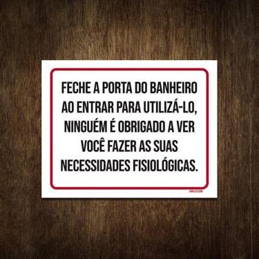 Imagem de Placa Sinalização Fecha A Porta Do Banheiro Ao Entrar 18X23
