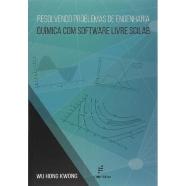 Imagem de Resolvendo Problemas De Engenharia Quimica Com Sof