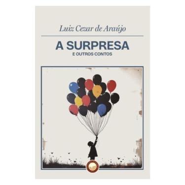 Imagem de A Surpresa E Outros Contos