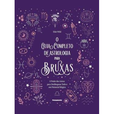 Imagem de O Guia Completo de Astrologia Para Bruxas - PENSAMENTO, Sortido
