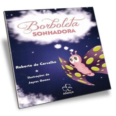Imagem de A Borboleta Sonhadora - ALIANA