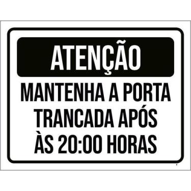 Imagem de Kit 3 Placas Atenção Mantenha Porta Fechada 20 Horas - Sinalizo